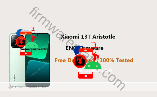 Xiaomi 13T Aristotle ENG Firmware
